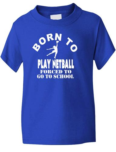 T-Shirt Born To Play Netball Mädchen Sport Kinder Geschenk Größen 1-13 Jahre - Bild 12 von 37